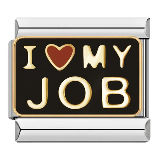 I Love My Job Italian Silver Charm