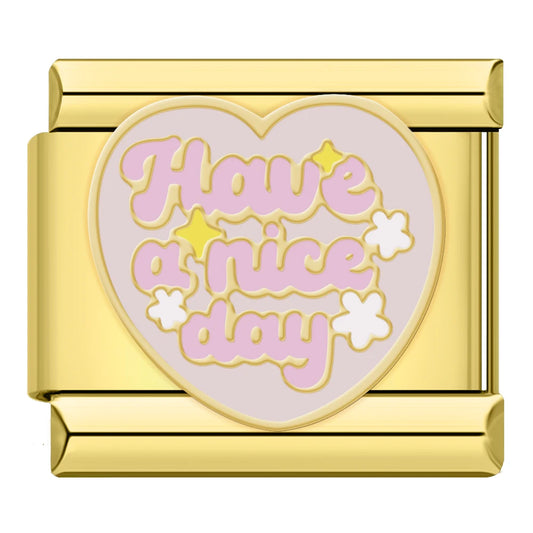 Have A Nice Day Italian Gold Charm