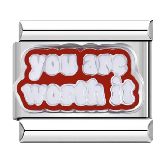 You Are Worth It Italian Silver Charm