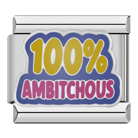 100% Ambitchous Italian Silver Charm