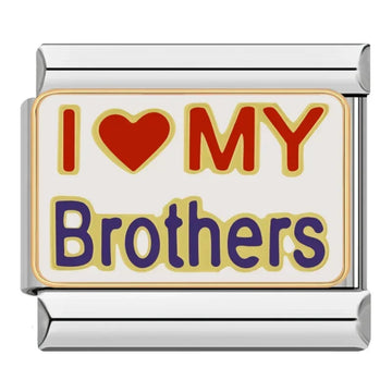I Love My Brothers Italian Silver Charm