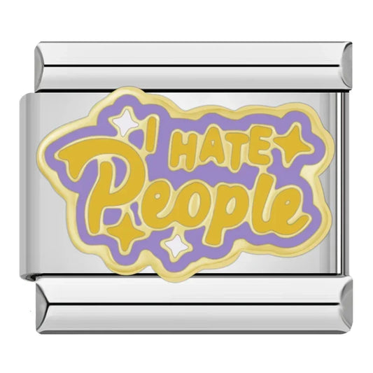 I Hate People Italian Silver Charm