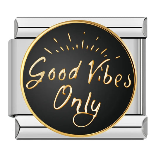 Good Vibes Only Italian Silver Charm