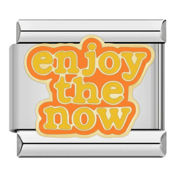 Enjoy The Now Italian Silver Charm