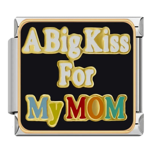 A Big Kiss For My Mom Italian Silver Charm